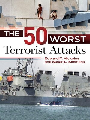 cover image of The 50 Worst Terrorist Attacks